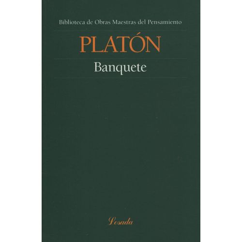 EL BANQUETE - PLATON - OBRAS MAESTRAS DEL PENSAMIENTO