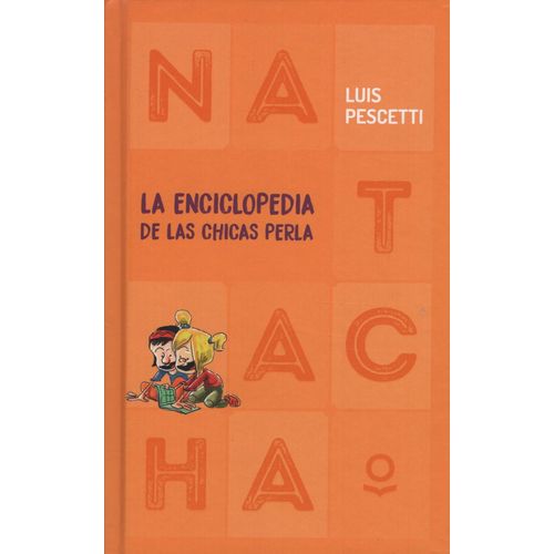 LA ENCICLOPEDIA DE LAS CHICAS PERLA (TRADE) - LUIS PESCETTI