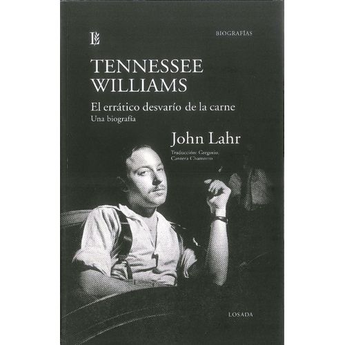 TENNESEE WILLIAMS - EL ERRATICO DESVARIO DE LA CARNE