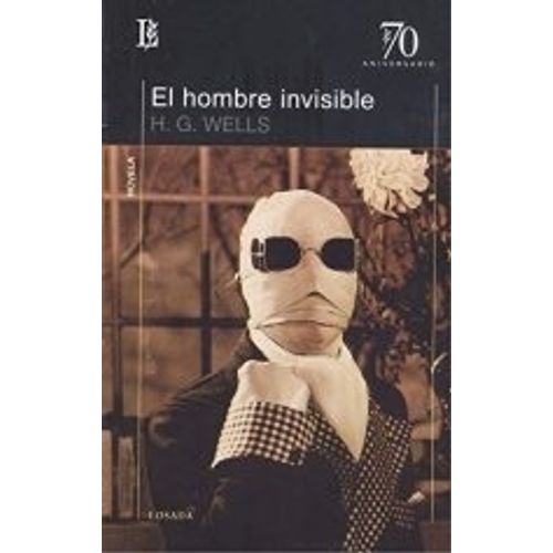 EL HOMBRE INVISIBLE COL. 70 ANIVERSARIO - WELLS