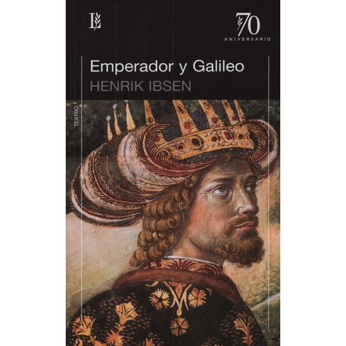 LIBRO EMPERADOR Y GALILEO - 70 ANIVERSARIO - IBSEN LIBRO EMPERADOR Y GALILEO - 70 ANIVERSARIO - IBSEN