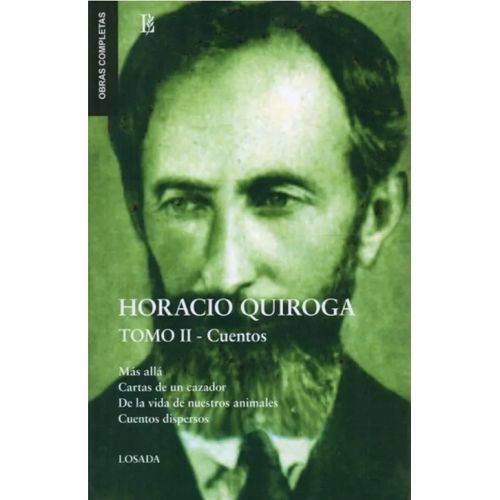 HORACIO QUIROGA - CUENTOS - TOMO II