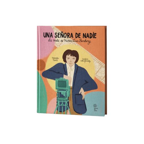 UNA SEÑORA DE NADIE - LA VIDA DE MARIA LUISA BEMBERG