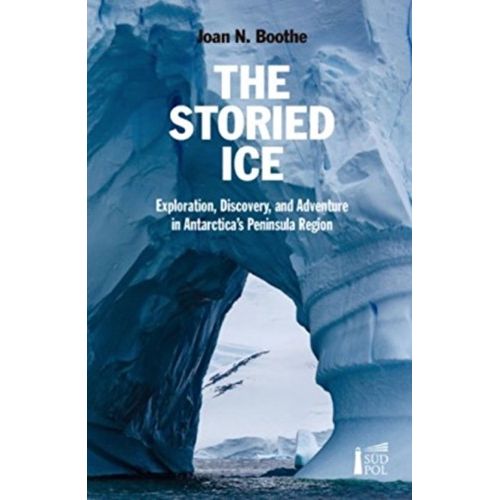 THE STORIED ICE - JOAN N. BOOTHE