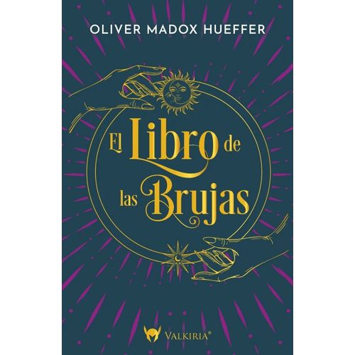EL LIBRO DE LAS BRUJAS - OLIVER MADOX HUEFFER