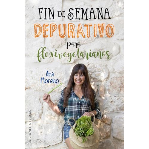 FIN DE SEMANA DEPURATIVO PARA FLEXIVEGETARIANOS