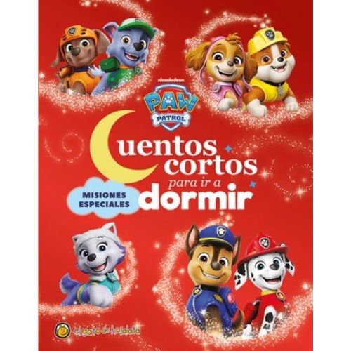 MISIONES ESPECIALES PAW PATROL CUENTOS CORTOS PARA DORMIR MISIONES ESPECIALES PAW PATROL CUENTOS CORTOS PARA DORMIR