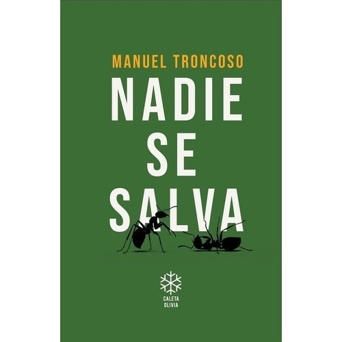 NADIE SE SALVA - MANUEL TRONCOSO
