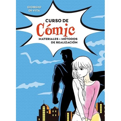 CURSO DE COMIC - MATERIALES - REALIZACION - GIORGIO DI VITA