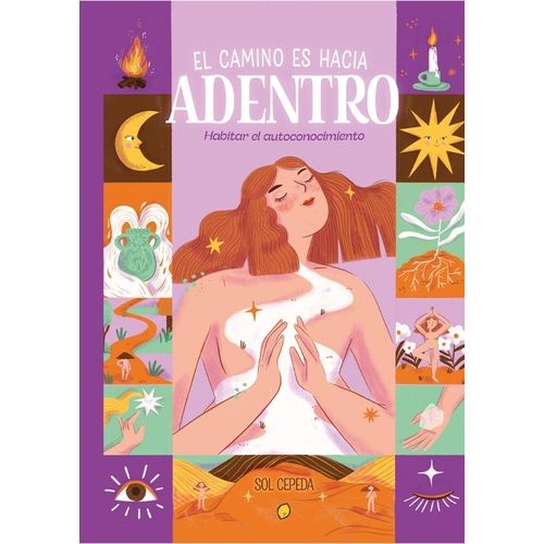 EL CAMINO ES HACIA ADENTRO - SOL CEPEDA