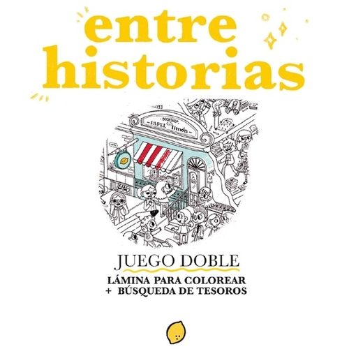 ENTRE HISTORIAS - LAMINA PARA COLOREAR + BUSQUEDA DE TESOROS