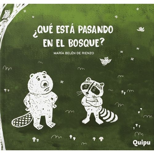QUE ESTA PASANDO EN EL BOSQUE? - MARIA BELEN DE RIENZO