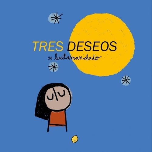 TRES DESEOS - LUCILA MANCHADO