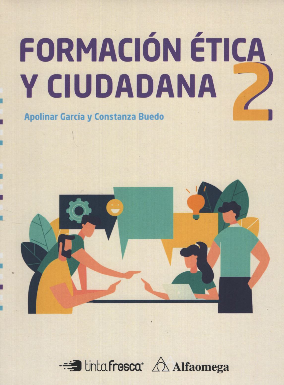 FORMACION ETICA Y CIUDADANA 2 - TINTA FRESCA
