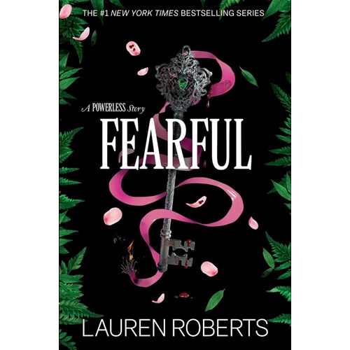 FEARFUL - A POWERLESS STORY - LAUREN ROBERTS