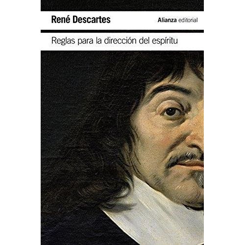 REGLAS PARA LA DIRECCION DEL ESPIRITU - DESCARTES RENE