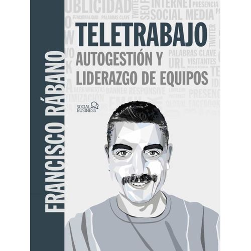 TELETRABAJO AUTOGESTION Y LIDERAZGO DE EQUIPOS