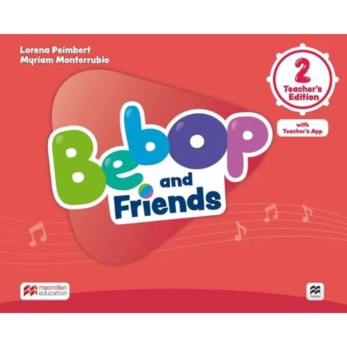 BEBOP AND FRIENDS 2 - TB + TEACHERS APP BEBOP AND FRIENDS 2 - TB + TEACHERS APP