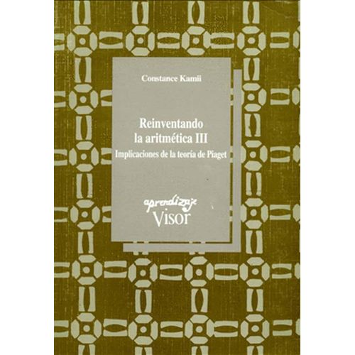 REINVENTANDO LA ARITMETICA III - CONSTANCE KAZUKO KAMII
