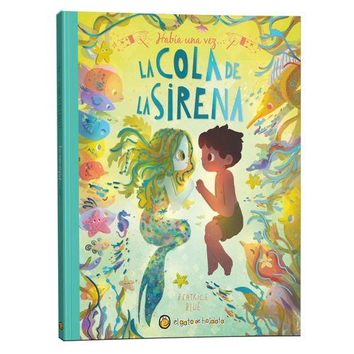 LA COLA DE LA SIRENA - HABIA UNA VEZ - BEATRICE BLUE