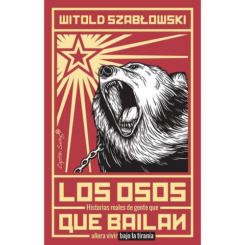 LOS OSOS QUE BAILAN - WITOLD SZABLOWSKI