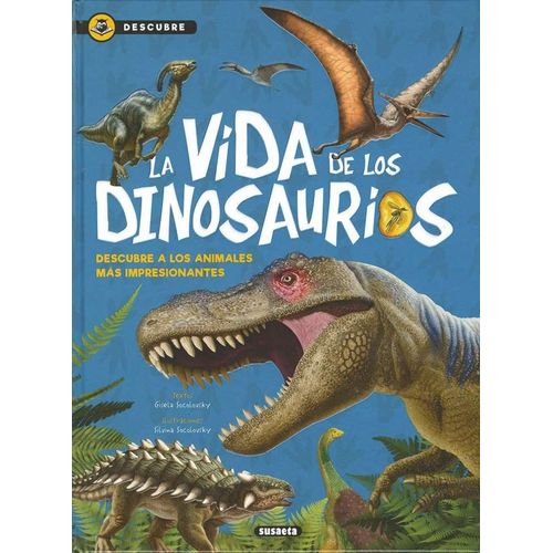 LA VIDA DE LOS DINOSAURIOS - DESCUBRE