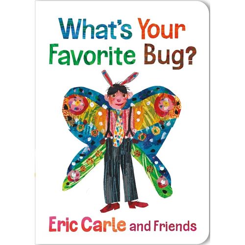 WHAT'S YOUR FAVORITE BUG? - ERIC CARLE & FRIENDS