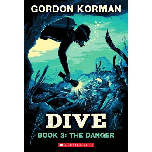 THE DANGER - DIVE 3 - GORDON KORMAN