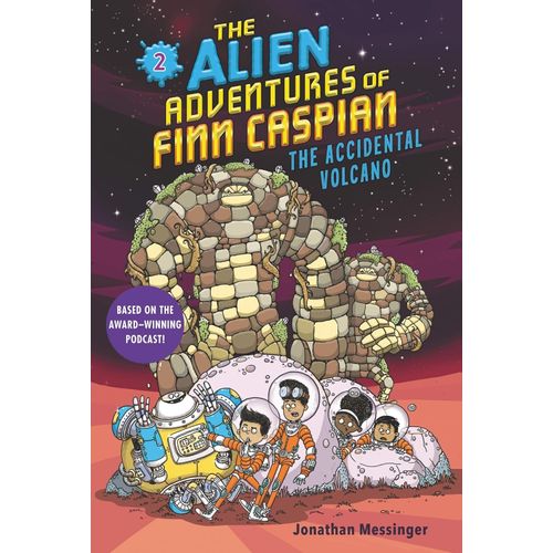 THE ACCIDENTAL VOLCANO- ALIEN ADVENTURES OF FINN CASPIAN 2