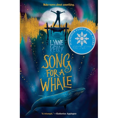 SONG FOR A WHALE - LYNNE KELLY