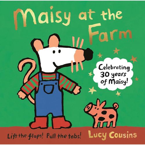 MAISY AT THE FARM - LIFT-THE-FLAP BOOK - LUCY COUSINS