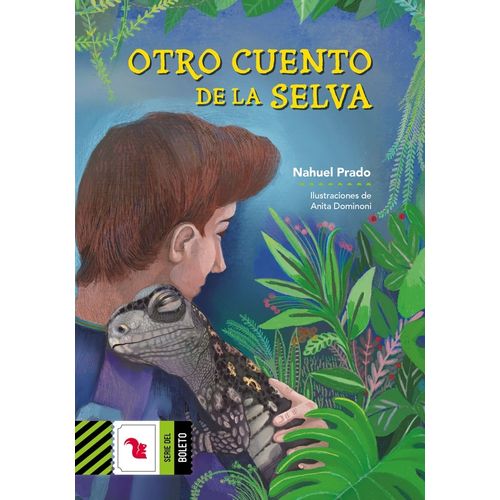 OTRO CUENTO DE LA SELVA - NAHUEL PREADO