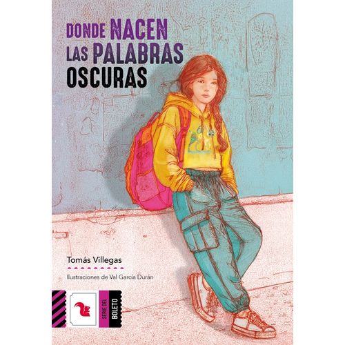 DONDE NACEN LAS PALABRAS OSCURAS - TOMAS VILLEGAS