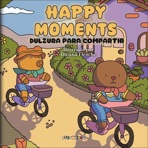 HAPPY MOMENTS - DULZURA PARA COMPARTIR