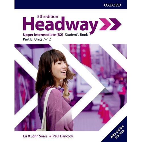 HEADWAY UPPER-INTERMEDIATE 5TH EDITION - STUDENT'S BOOK PART