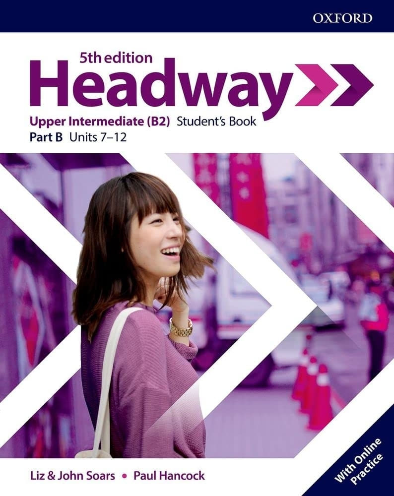 HEADWAY UPPER-INTERMEDIATE 5TH EDITION - STUDENT'S BOOK PART