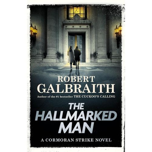 THE HALLMARKED MAN - ROBERT GALBRAITH