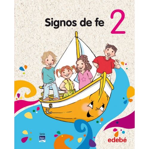 SIGNOS DE FE 2 - PRIMARIA RELIGION CATOLICA