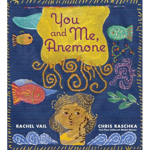 YOU AND ME, ANEMONE - RACHEL VAIL / CHRIS RASCHKA