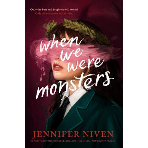 WHEN WE WERE MONSTERS - JENNIFER NIVEN