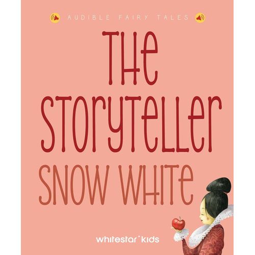 SNOW WHITE - THE STORYTELLER - AUDIBLE FAIRY TALES