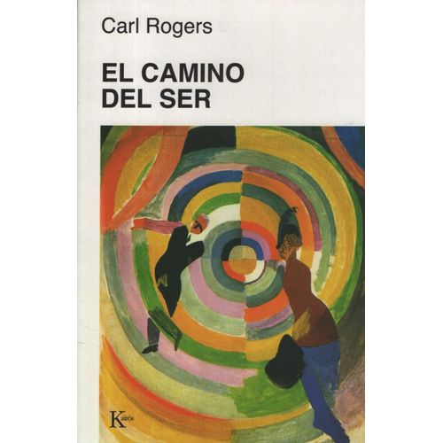 EL CAMINO DEL SER - CARL R. ROGERS