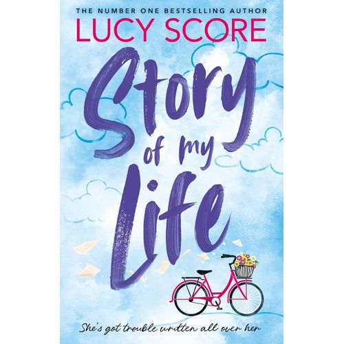 STORY OF MY LIFE - LUCY SCORE