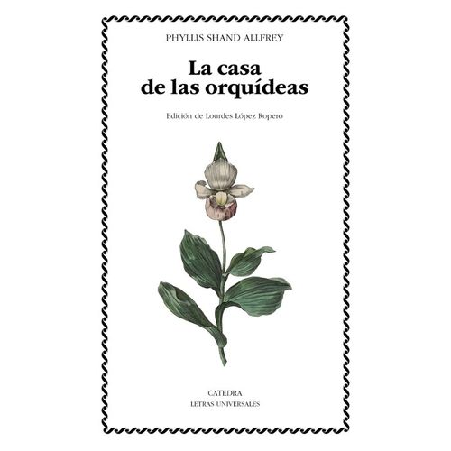 LA CASA DE LAS ORQUIDEAS - PHYLLIS SHAND ALLFREY
