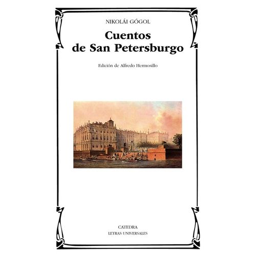 CUENTOS DE SAN PETERSBURGO - NIKOLAI VASILIEVICH GOGOL
