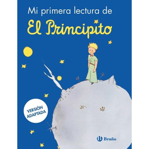 MI PRIMERA LECTURA DE EL PRINCIPITO - VERSION ADAPTADA