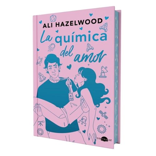 LA QUIMICA DEL AMOR - ALI HAZELWOOD