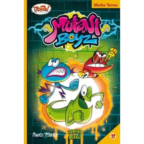 MUTANT BOYZ - MARKO TORRES