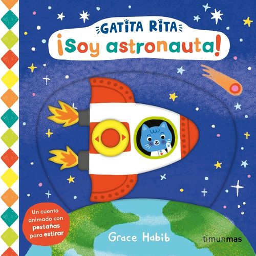 SOY ASTRONAUTA! - GATITA RITA - GRACE HABIB