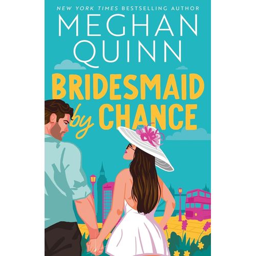 BRIDESMAID BY CHANCE - BRIDESMAID FOR HIRE 3 - MEGHAN QUINN